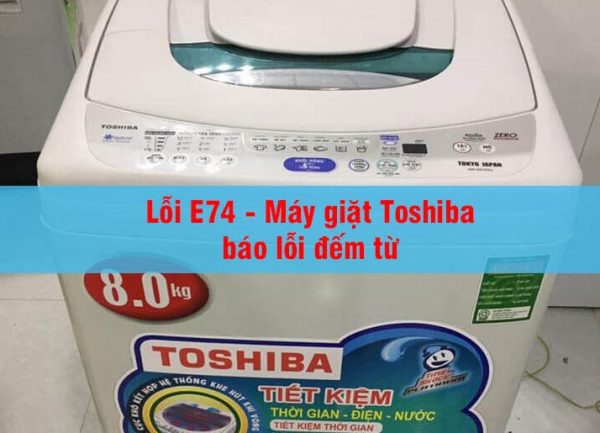 loi-e74-may-giat-toshiba