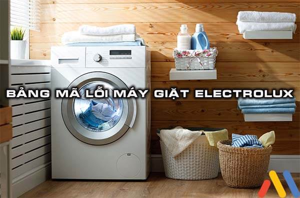Mã Lỗi Máy Giặt Electrolux